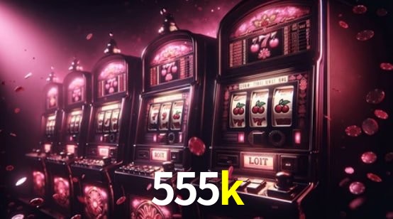 Estatísticas 555k