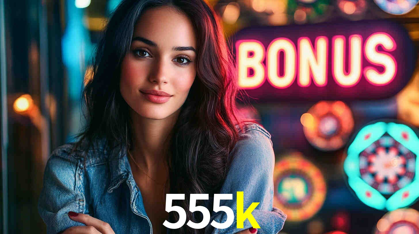 555k: A Experiência de Casino com Jogos de Mesa ao Vivo